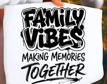Family Vibes 2026 SVG Family Vacation Summer Trip Matching Shirts Group Sublimation Clipart Digital Download for Cricut Family Reunion