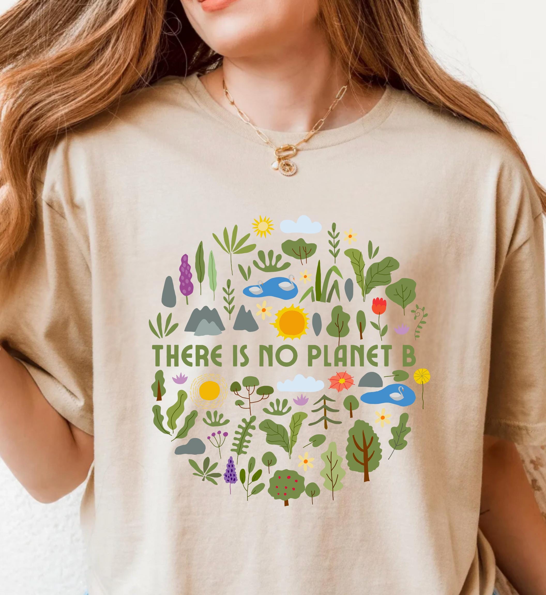 There is No Planet B T-shirt,environmental Awareness Tee, Earth