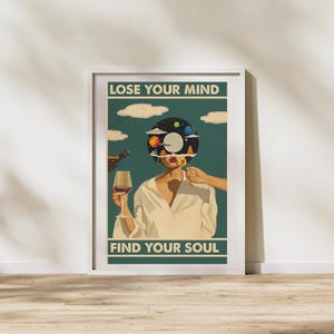 Retro Music Poster: Lose Your Mind Find Your Soul - Boho Room Decor (Physical Print)