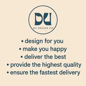 Puede incluir: Un logotipo turquesa dentro de un c&iacute;rculo que dice "DU DESIGN CO." Debajo del logotipo hay vi&ntilde;etas: "design for you", "make you happy", "deliver the best", "provide the highest quality" y "ensure the fastest delivery."