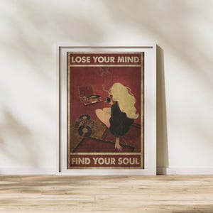 Retro Music Poster: Lose Your Mind Find Your Soul - 70s Indie Art