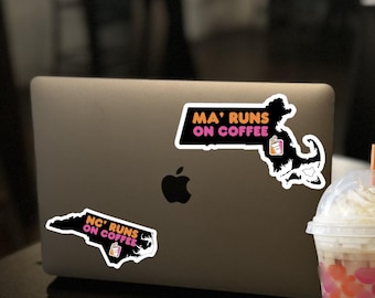 Your State Runs on Coffee Dunkin' Donuts Style Sticker -Custom Die Cut Vinyl Decal