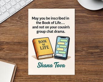 Funny Rosh Hashanah Card: Book of Life vs. Group Chat - Shana Tova