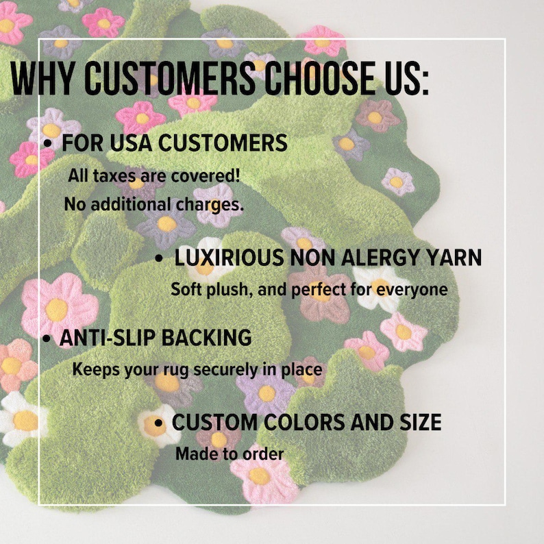 May include: A green, flower-shaped rug with pink, yellow, and purple flower accents. The text "WHY CUSTOMERS CHOOSE US" is at the top, with bullet points highlighting features like non-allergy yarn, anti-slip backing, and custom colors.