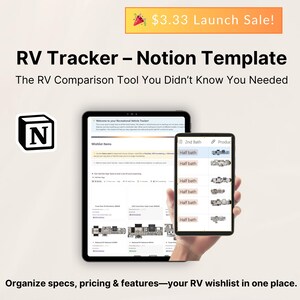 May include: An advertisement for an RV Tracker Notion Template. The image shows a tablet and a smartphone displaying the template's interface. The text reads "RV Tracker - Notion Template" and "Organize specs, pricing & features—your RV wishlist in one place."