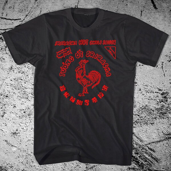 Sriracha Shirt Printed on Ultra Soft Ringspun Cotton