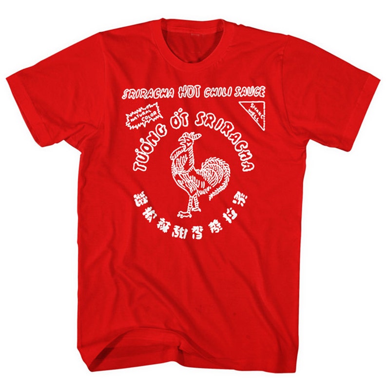 Sriracha shirt. Printed on ultra soft Ringspun cotton image 2