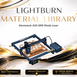 Lightburn Material Library for Atomstack A20 20W Diode Laser | Multilingual Settings Bundle (Digital Download) image 1