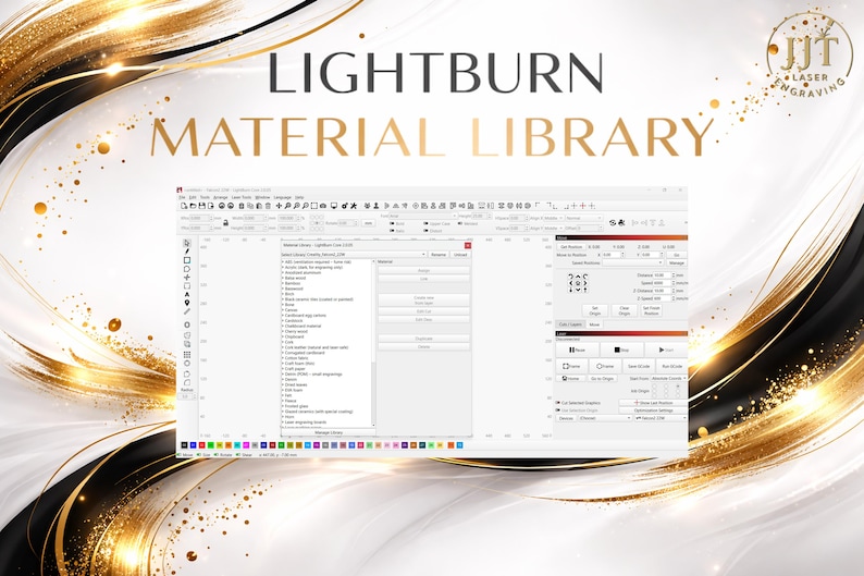 May include: The image displays a computer screen showcasing the Lightburn Material Library software interface. The screen is set against a decorative background with gold and black accents. The software interface includes various material options and settings.