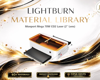 Lightburn Material Library for Monport Mega 70W CO2 Laser  | Multilingual Settings Bundle (Digital Download)