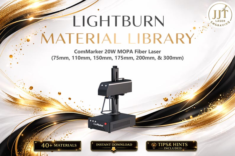 Puede incluir: Una m&aacute;quina l&aacute;ser ComMarker 20W MOPA negra con el texto "LIGHTBURN MATERIAL LIBRARY" y "40+ MATERIALS". La m&aacute;quina tiene una base negra y un cabezal de marcado negro. La imagen incluye el texto "INSTANT DOWNLOAD" y "TIPS & HINTS INCLUDED".