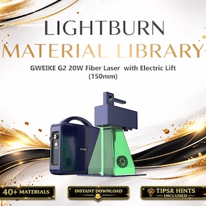 Biblioteca de materiales Lightburn para el láser de fibra de elevador eléctrico GWEIKE G2 de 20 W / Paquete de configuraciones multilingües (descarga digital) imagen 1