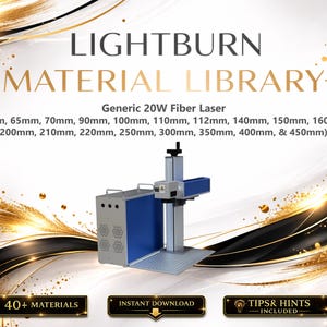 May include: Image of a laser engraving machine with the text "LIGHTBURN MATERIAL LIBRARY." The machine is silver and blue, with a base and a vertical arm. The text "Generic 20W Fiber Laser" is also present, along with various size measurements in millimeters.
