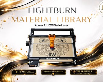 Libreria di materiali Lightburn per laser a diodo Acmer P1 da 10 W / Pacchetto di impostazioni multilingue (download digitale)