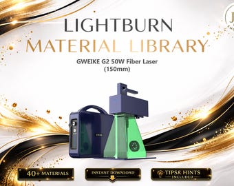 Lightburn-materiaalbibliotheek voor GWEIKE G2 50 W fiberlaser | Meertalige instellingenbundel (digitale download)