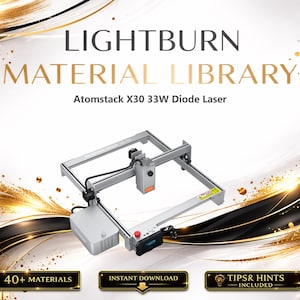 Libreria di materiali Lightburn per laser a diodo Atomstack X30 da 33W / Pacchetto di impostazioni multilingue (download digitale)