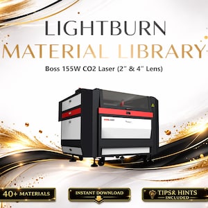 Lightburn Material Library for Boss 155W CO2 Laser | Multilingual Settings Bundle (Digital Download)
