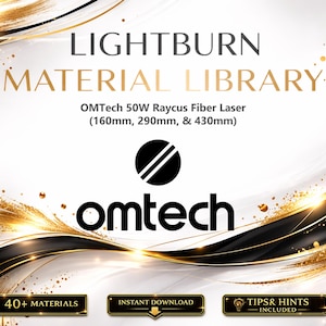 Lightburn Material Library for OMTech 50W Raycus Fiber Laser | Multilingual Settings Bundle (Digital Download)