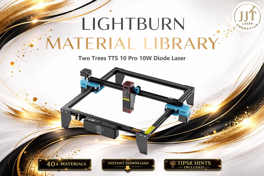 Lightburn Material Library for Two Trees TTS 10 Pro 10W Diode Laser