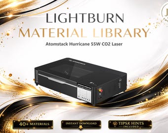 Lightburn Material Library for Atomstack Hurricane 55W CO2 Laser  | Multilingual Settings Bundle (Digital Download)