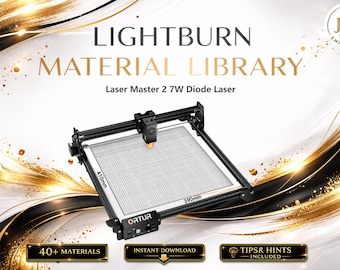 Lightburn Material Library for Ortur Laser Master 2 7W Diode Laser | Multilingual Settings Bundle (Digital Download)