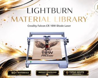 Lightburn Material Library for Creality Falcon CR 10W (including 1.6W) Diode Laser | Multilingual Settings Bundle (Digital Download)