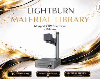 Lightburn-materialbibliotek för Monport 20W fiberlaser | Flerspråkigt inställningspaket (digital nedladdning)