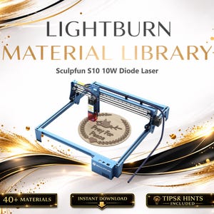 Biblioteca de materiales Lightburn para láser de diodo Sculpfun S10 de 10 W / Paquete de configuraciones multilingües (descarga digital)
