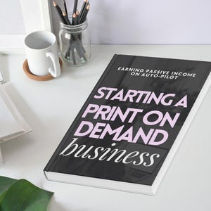 Starting a Print on Demand Business