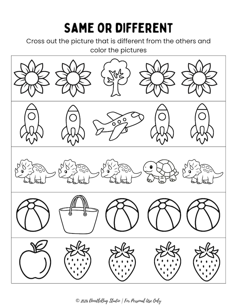 May include: Black and white worksheet titled "SAME OR DIFFERENT". It contains illustrations of flowers, rockets, dinosaurs, beach balls, and fruit. The instructions prompt to identify and cross out the odd one out and colour the remaining pictures.
