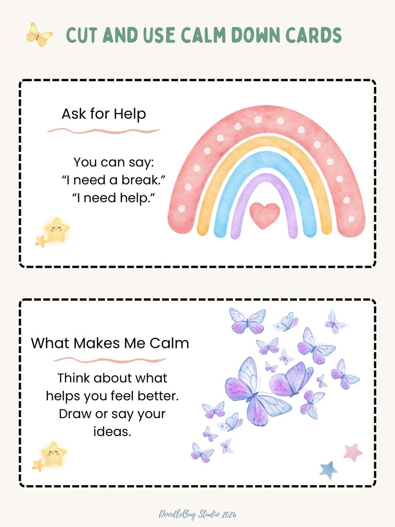Puede incluir: Una tarjeta imprimible para calmarse con el texto "CUT AND USE CALM DOWN CARDS". La tarjeta presenta un arco&iacute;ris de acuarela, mariposas, estrellas y las frases "Ask for Help" y "What Makes Me Calm".