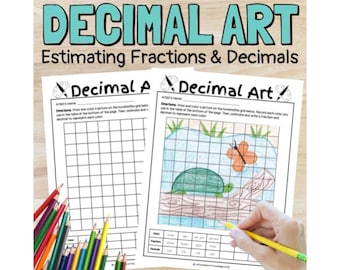 Decimal Art Estimating Fractions and Decimals to Hundredths Practice Activity