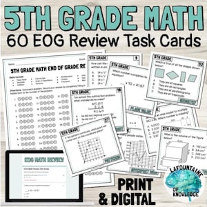 May include: A collection of 5th Grade Math EOG Review Task Cards. The image includes printed worksheets and a digital tablet displaying math problems. The text on the top reads "5th Grade Math 60 EOG Review Task Cards". The bottom text says "Print & Digital".