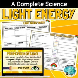 May include: A complete science lesson on light energy. The image features worksheets and a laptop screen displaying information about the properties of light, including speed and wavelength. The text includes the speed of light at 186,282 miles per second.