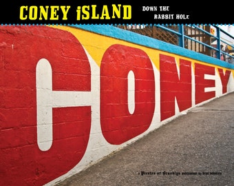 CONEY ISLAND Book -Down the Rabbit Hole