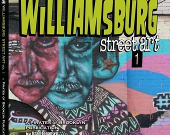 Williamsburg Street Art Book vol 1