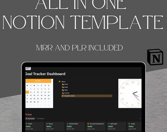 May include: A laptop displaying a Notion template with a goal tracker dashboard. The screen shows a calendar, clock, and various sections for areas like health, fitness, and finances. Text on the screen includes "ALL IN ONE NOTION TEMPLATE" and "MRR AND PLR INCLUDED."