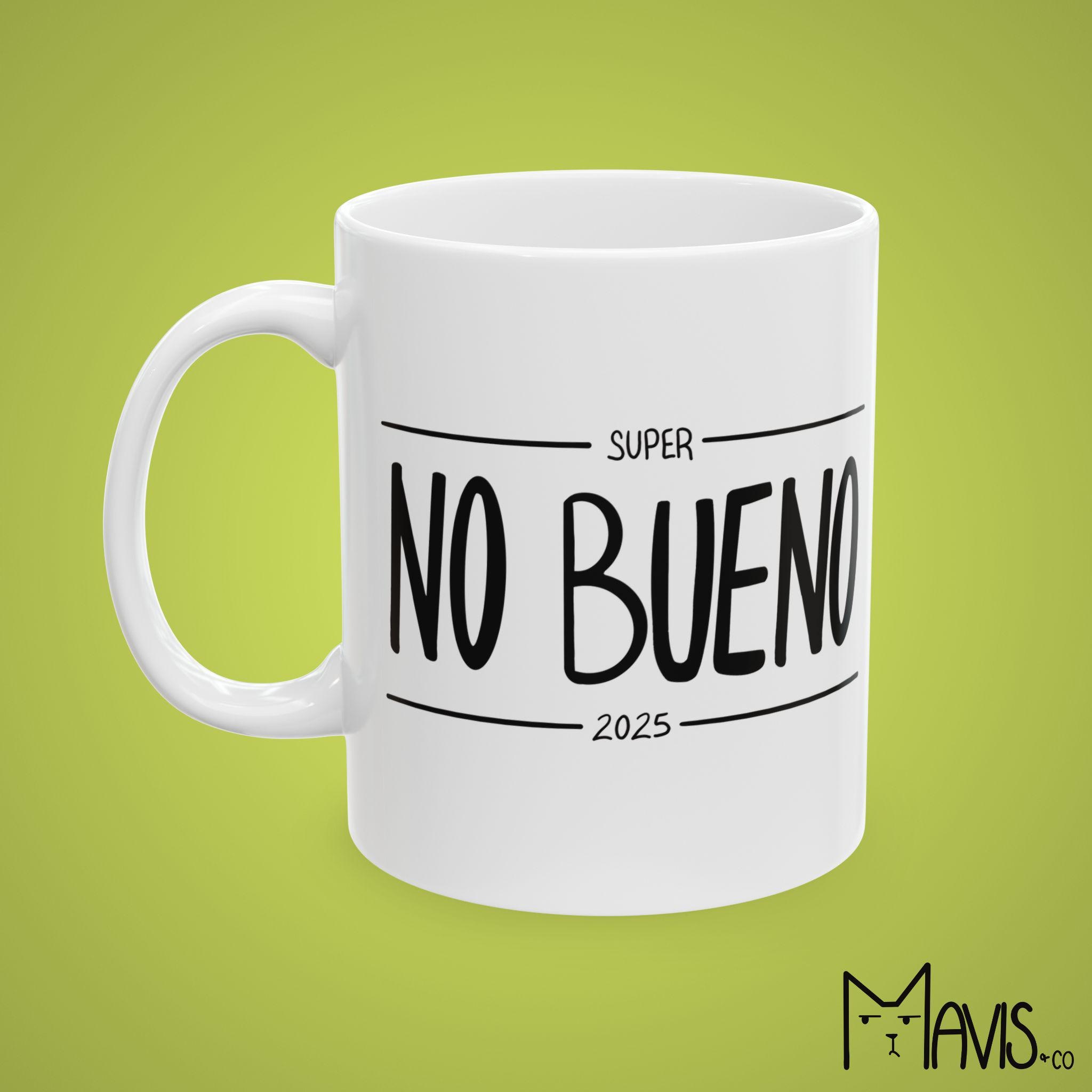 Super No Bueno 2025 Funny Meme Mug: Ironic Gag Gift - Etsy
