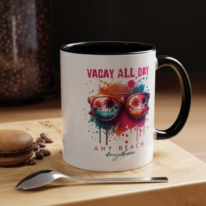Vacay All Day Colorful Coffee Mug - Perfect Gift for Beach Lovers, Vacation Enthusiasts, Summer Celebrations, Travel Journals, Tropical