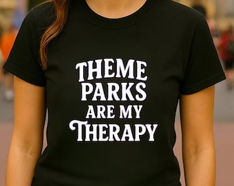 Freizeitparks sind meine Therapie T-Shirt | Theme Park Lover Graphic Teeted Größen