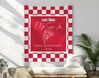 Custom Pizza Bachelorette Banner: Last Slice Bridal Shower Decor