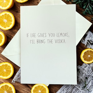 Se la vita ti dà limoni, ti porto la vodka - Divertenti biglietti d'auguri per gli amici - Sarcastici, impertinenti e leggermente inappropriati