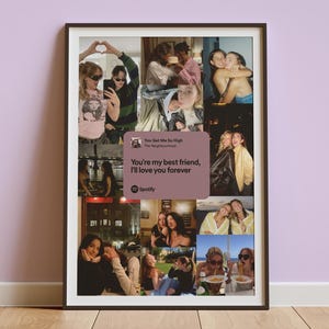 May include: A rectangular photo collage poster in a dark frame featuring multiple candid snapshots of friends. A central Spotify-style interface graphic displays the text You Get Me So High, The Neighbourhood, and You're my best friend, I'll love you forever.