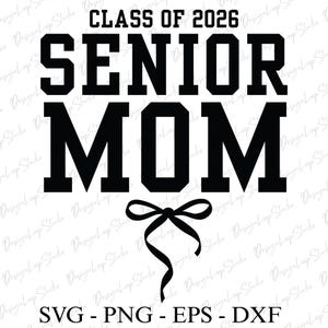 klasse van 2026 Senior moeder Svg, klasse van 2026 Svg, Senior moeder Svg, Senior 2026 Svg, Senior moeder Svg, Senior moeder Png, Senior 2026 svg