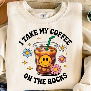 I Take My Coffee on the Rocks png, Coffee png, Coffee Lover png, Iced Coffee png, Coffee Addict png, Sublimation png, Digital Download