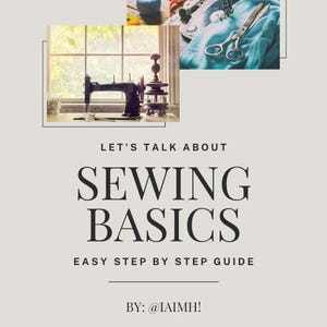 Step by Step Beginners Guide to Sewing