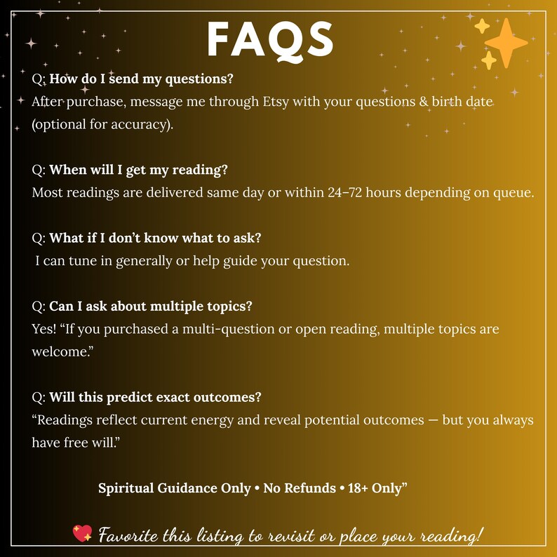 May include: A black and gold gradient informational graphic titled FAQS. It lists questions and answers regarding reading delivery times, question submission, multi-topic inquiries, and outcome predictions. Includes a disclaimer for spiritual guidance.
