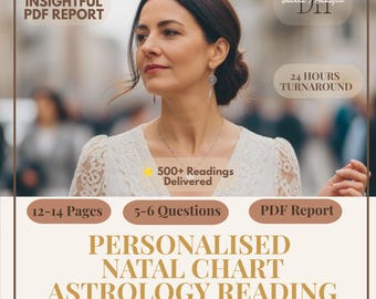 May include: A digital graphic for a personalized natal chart astrology reading. Text includes: DETAILED INSIGHTFUL PDF REPORT, 24 HOURS TURNAROUND, 500+ Readings Delivered, 12-14 Pages, 5-6 Questions, PDF Report, PERSONALIZED NATAL CHART ASTROLOGY READING, SAME DAY.