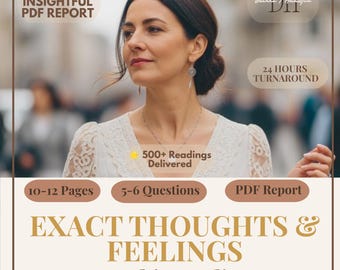 Exact Thoughts Feelings Reading, Telepathy Psychic, Psychic Love Reading, Hidden Truths, Real Medium Honest Detailed Insight, PDF Report
