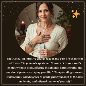 May include: A person wearing a cream-colored blouse and layered silver necklaces, holding a tarot card with a sun illustration. The text reads: I'm Dianna, an intuitive energy reader and past life channeler with over 33+ years of experience.